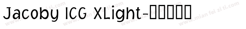Jacoby ICG XLight字体转换